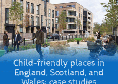 Child-Friendly Places in England, Scotland and Wales